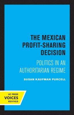 The Mexican Profit-Sharing Decision 1