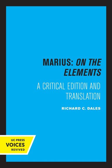 Richard C. Dales - Marius: On The Elements, Häftad
