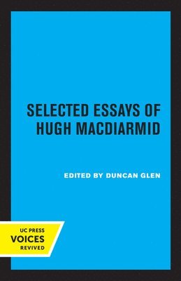 Selected Essays of Hugh MacDiarmid 1