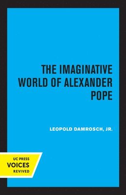 The Imaginative World of Alexander Pope 1