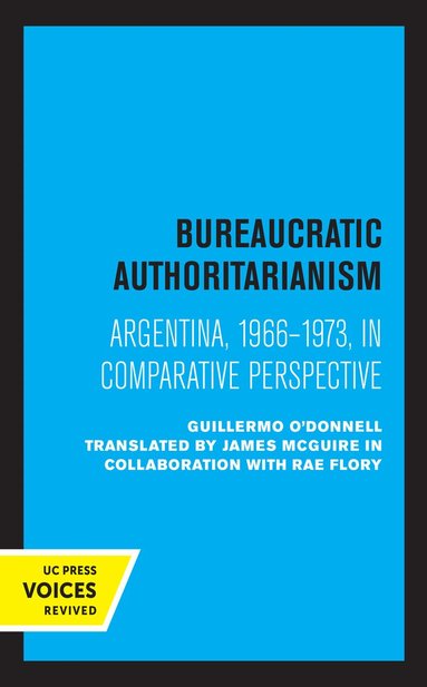 Guillermo O'Donnell - Bureaucratic Authoritarianism, Häftad