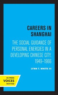 bokomslag Careers in Shanghai