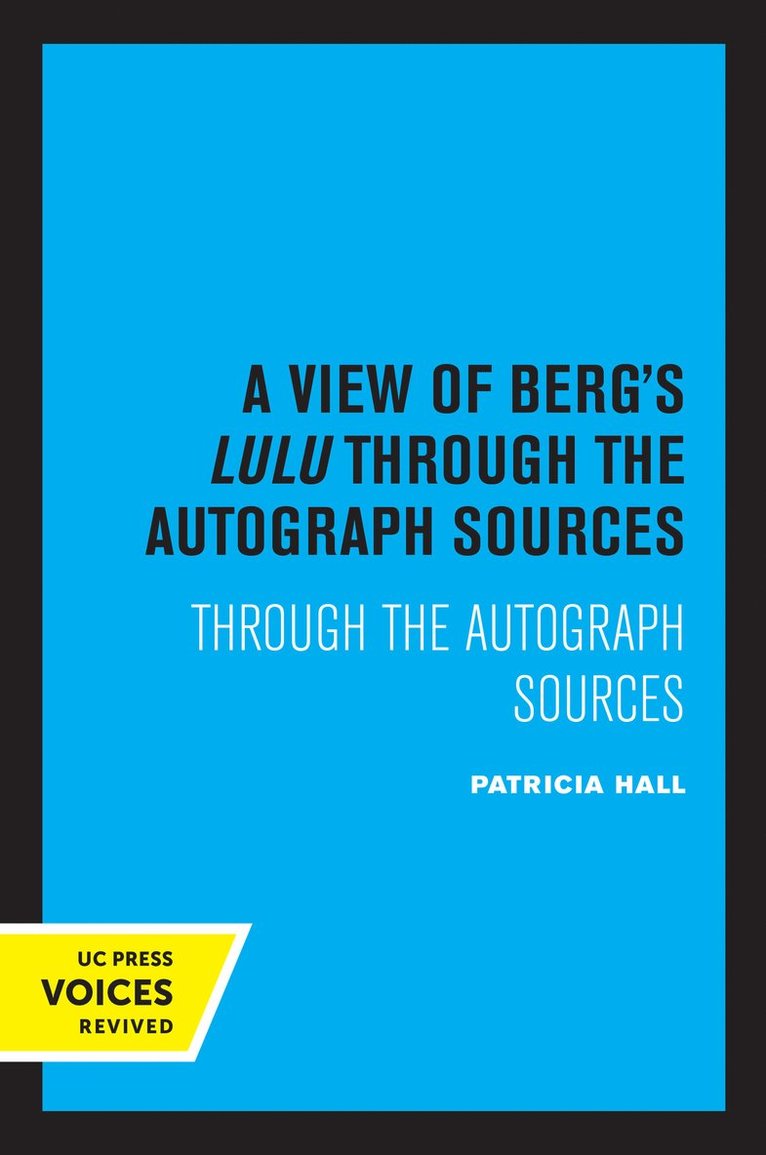 Patricia Hall - View of Berg's Lulu, Häftad