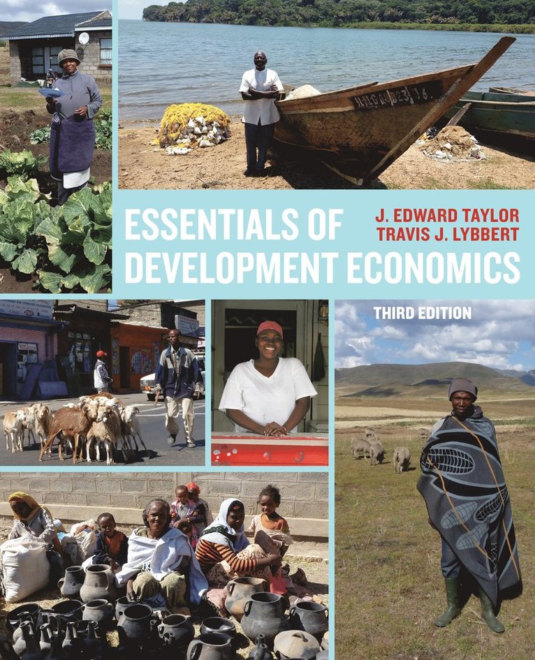 J. Edward Taylor, Travis J. Lybbert - Essentials of Development Economics, Third Edition, Häftad