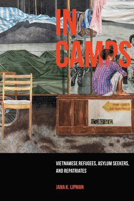 Jana K. Lipman - In Camps, Häftad