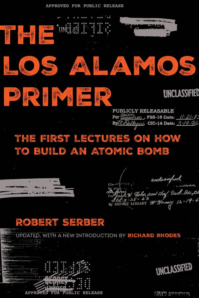 Robert Serber - Los Alamos Primer, Häftad