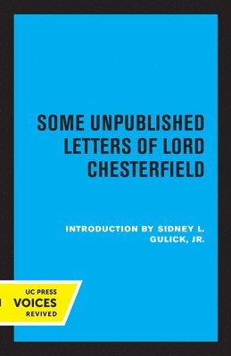 Some Unpublished Letters of Lord Chesterfield 1