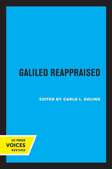 Carlo L. Golino - Galileo Reappraised, Häftad