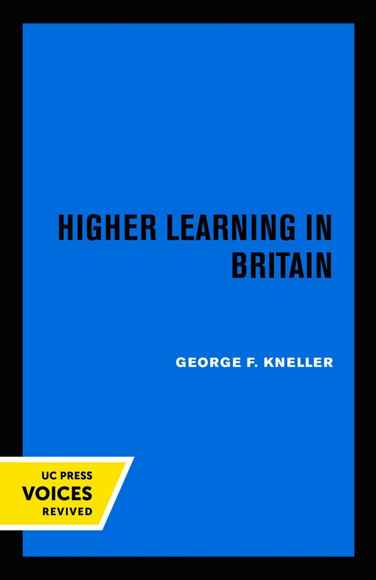 George F. Kneller - Higher Learning in Britain, Häftad