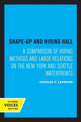 Shape-Up and Hiring Hall 1