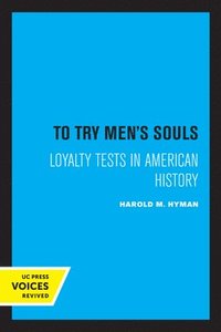 bokomslag To Try Men's Souls