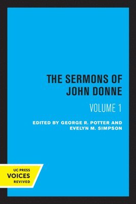 The Sermons of John Donne, Volume I 1