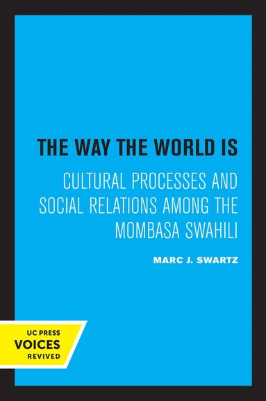 Marc J. Swartz - Way the World Is, Häftad