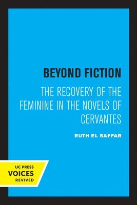 Ruth El Saffar - Beyond Fiction, Häftad