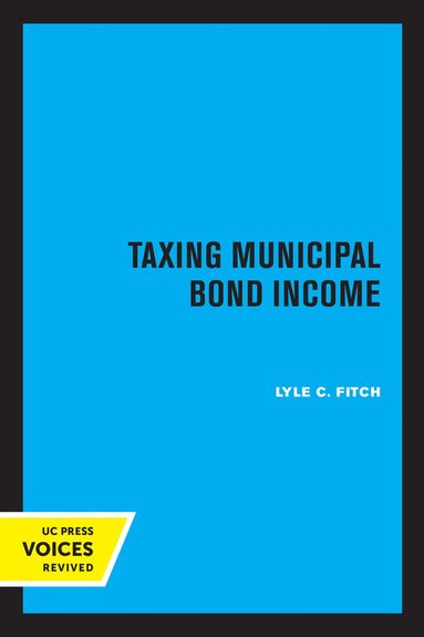 bokomslag Taxing Municipal Bond Income