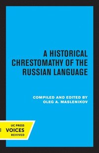 bokomslag A Historical Chrestomathy of the Russian Language