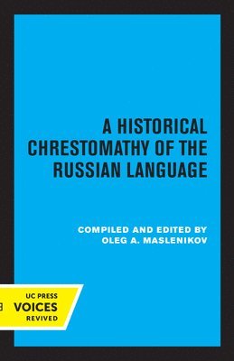 A Historical Chrestomathy of the Russian Language 1