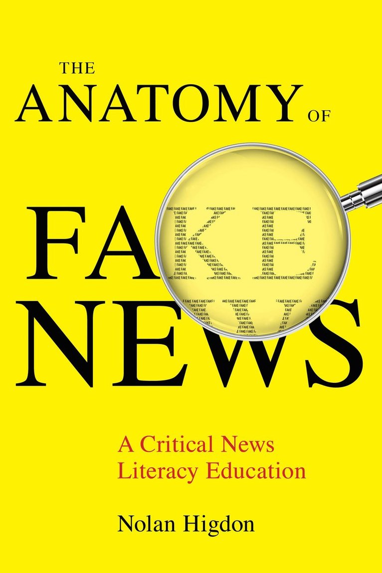 Anatomy of Fake News