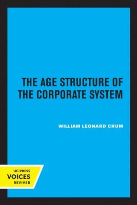 bokomslag The Age Structure of the Corporate System