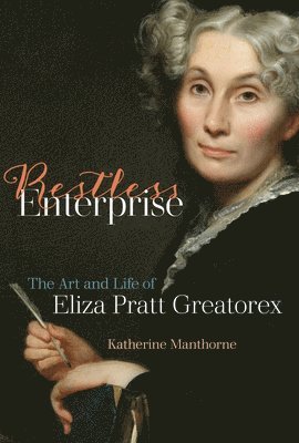 Katherine Manthorne - Restless Enterprise, Inbunden