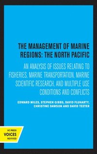 bokomslag The Management of Marine Regions: The North Pacific