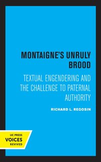 bokomslag Montaigne's Unruly Brood