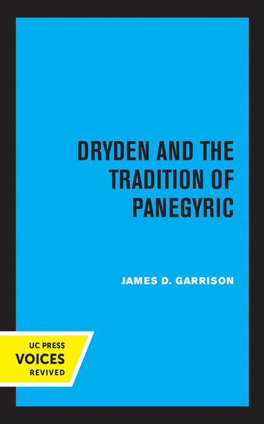 bokomslag Dryden and the Tradition of Panegyric