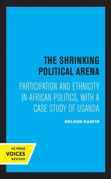 bokomslag Shrinking Political Arena