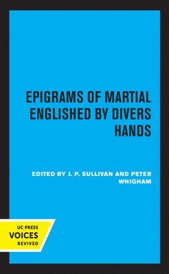 Epigrams of Martial Englished by Divers Hands 1