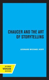 bokomslag Chaucer and the Art of Storytelling