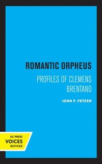 bokomslag Romantic Orpheus