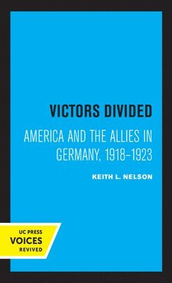 Keith L. Nelson - Victors Divided, Inbunden