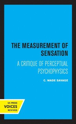 The Measurement of Sensation 1