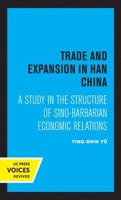 bokomslag Trade and Expansion in Han China