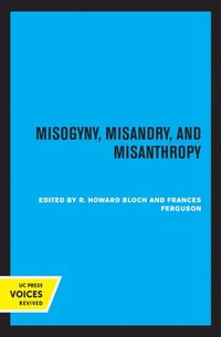 bokomslag Misogyny, Misandry, and Misanthropy