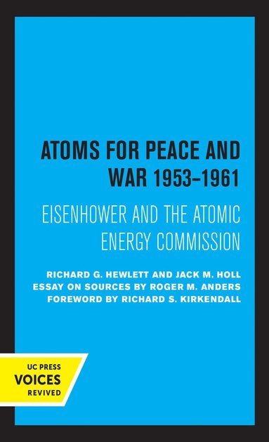 bokomslag Atoms for Peace and War, 1953-1961