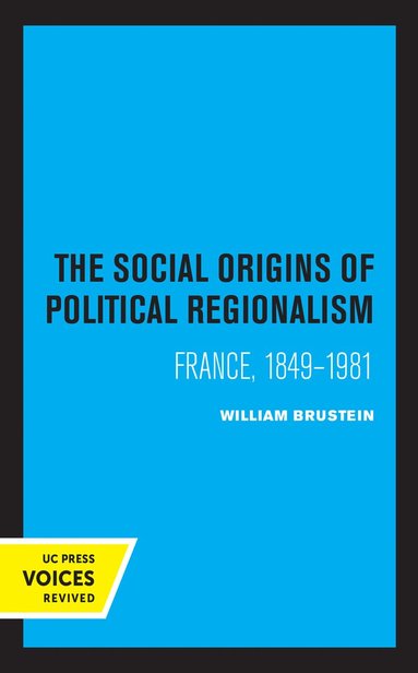 bokomslag Social Origins of Political Regionalism