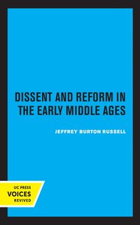 bokomslag Dissent and Reform in the Early Middle Ages