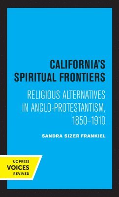 bokomslag California's Spiritual Frontiers