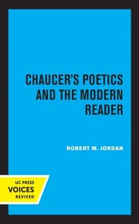 bokomslag Chaucer's Poetics and the Modern Reader