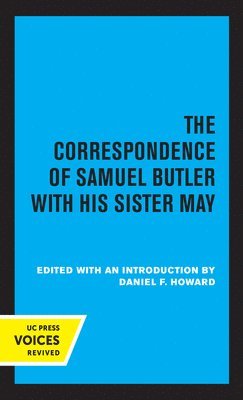 The Correspondence of Samuel Butler with His Sister May 1