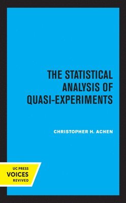 The Statistical Analysis of Quasi-Experiments 1