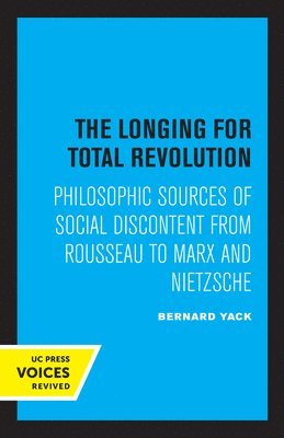 bokomslag The Longing for Total Revolution