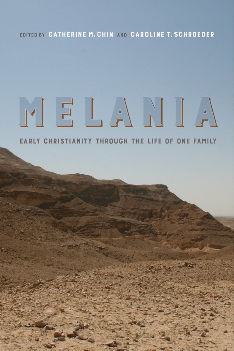 Catherine Michael Chin, Caroline T. Schroeder - Melania, Häftad