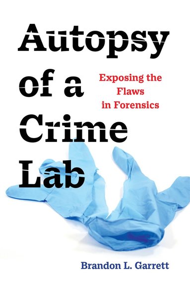 bokomslag Autopsy of a Crime Lab