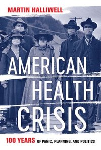bokomslag American Health Crisis