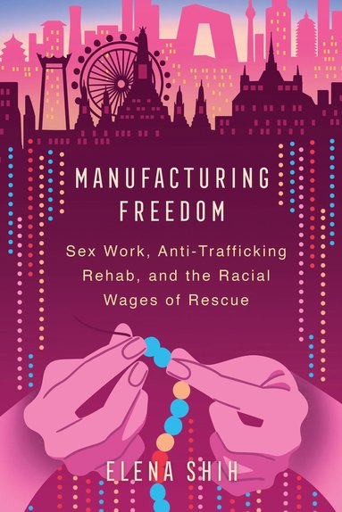 bokomslag Manufacturing Freedom