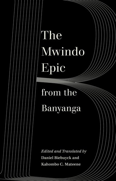 Daniel Biebuyck, Kahombo C. Mateene - Mwindo Epic from the Banyanga, Häftad
