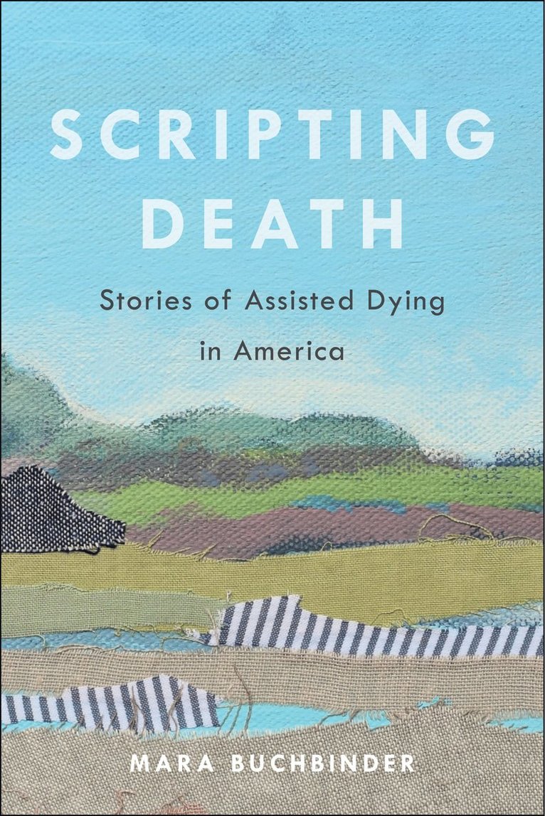 Mara Buchbinder - Scripting Death, Inbunden