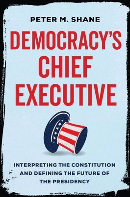 Democracys Chief Executive 1